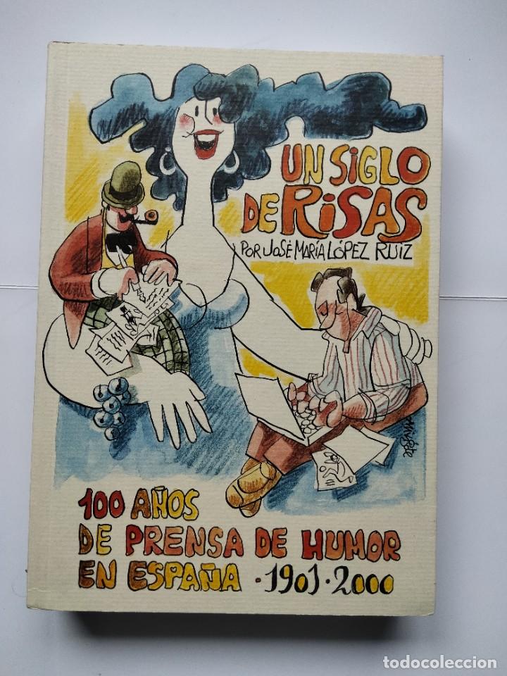 Libros de segunda mano: Un Siglo de Risas, Jos&eacute; Mar&iacute;a L&oacute;pez Ruiz, Libris - Foto 1