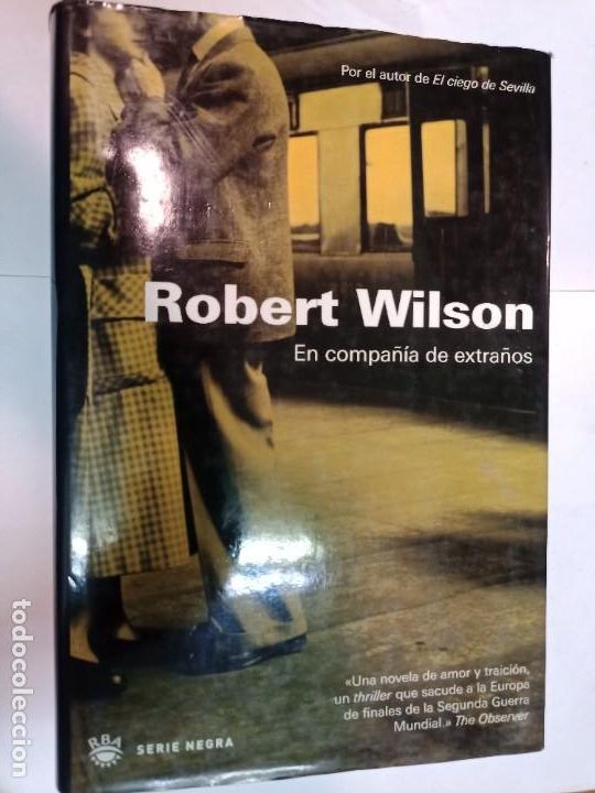 Libros de segunda mano: ROBERT WILSON En compa&ntilde;ia de extra&ntilde;os SA7666 - Foto 1