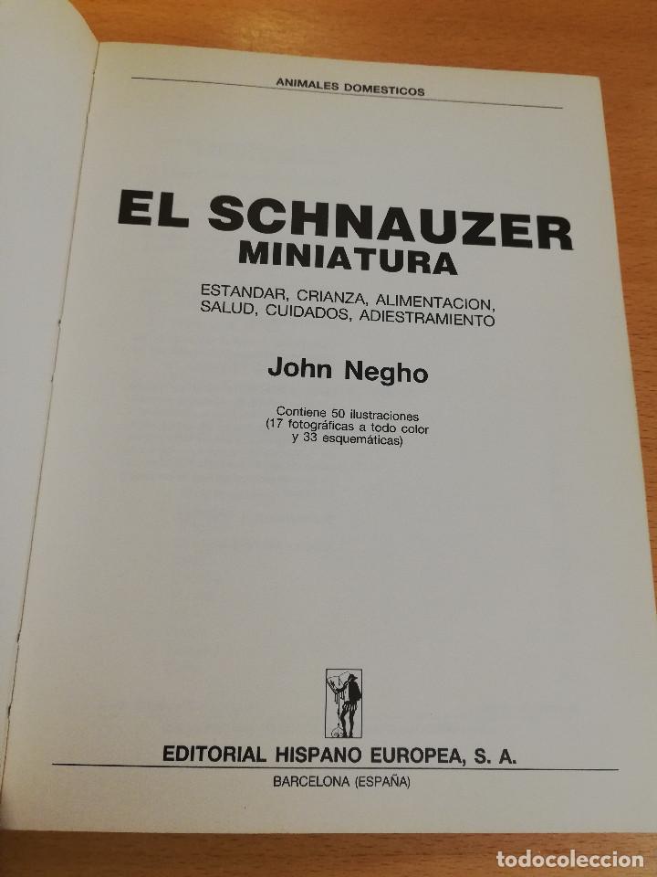 Libros de segunda mano: EL SCHNAUZER MINIATURA (JOHN NEGHO) - Foto 2