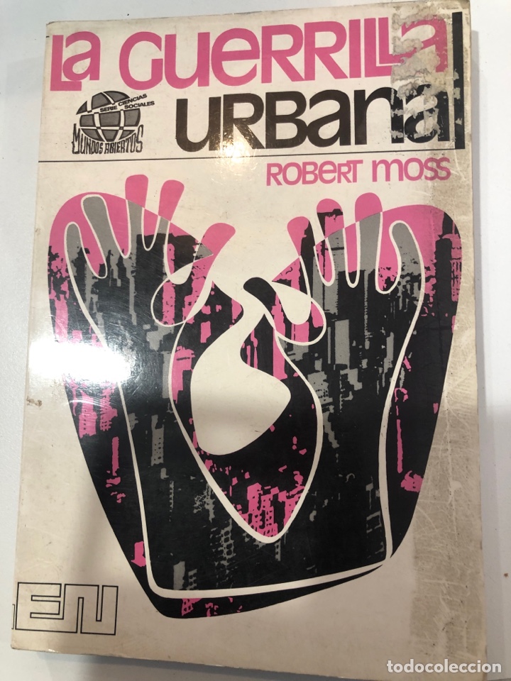 Libros de segunda mano: La guerrilla urbana por robert moss - Foto 1