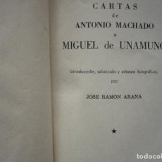 Libros de segunda mano: CARTAS DE MACHADO A UNAMUNO. RAMÓN ARANA. MÉXICO, 1957.. Lote 314770833