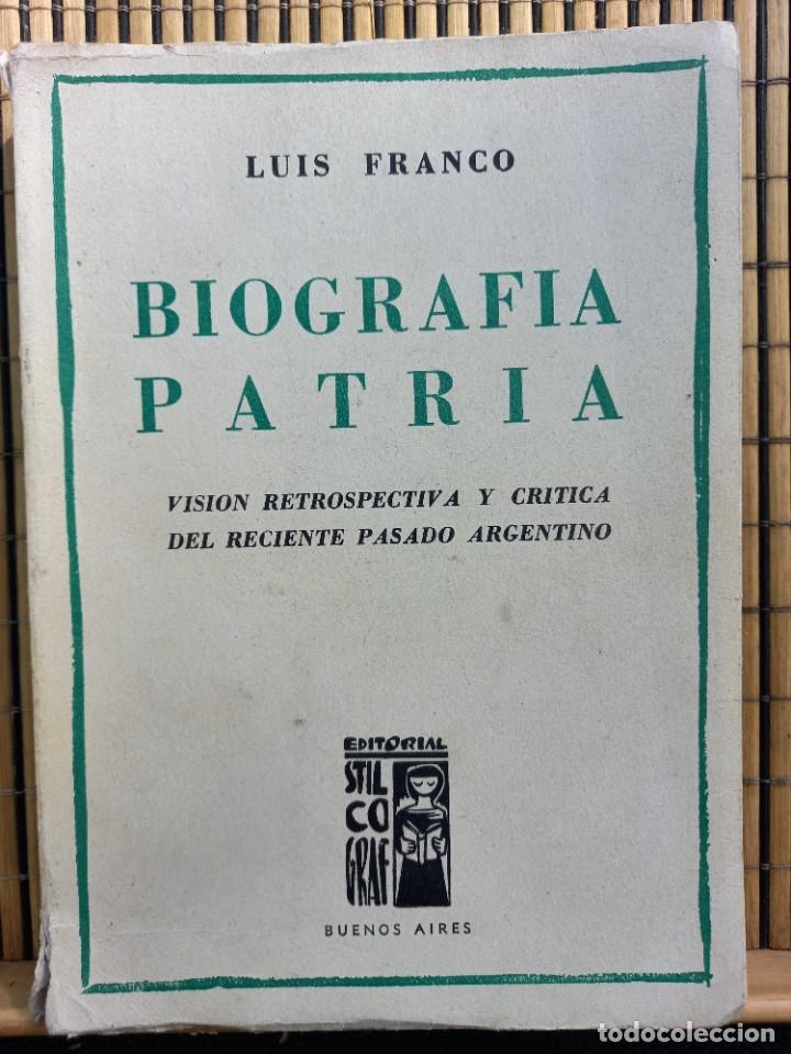 Gebrauchte B&uuml;cher: Luis Franco -Biograf&iacute;a Patria / StilcoGraf 1958
