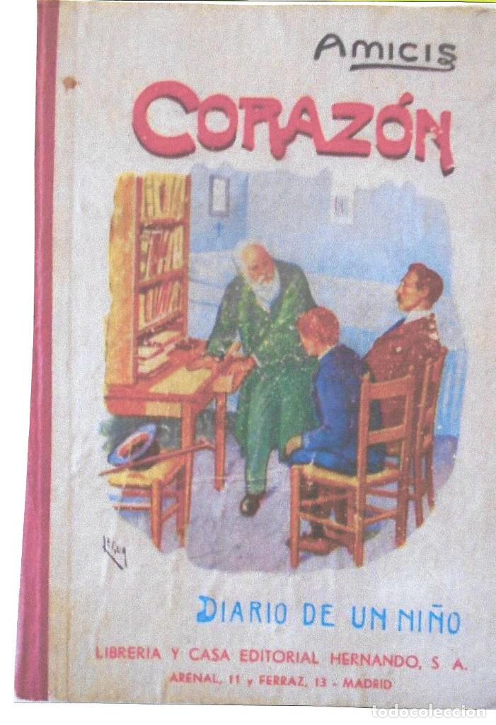 Libros de segunda mano: CORAZ&Oacute;N. DIARIO DE UN NI&Ntilde;O - Foto 1