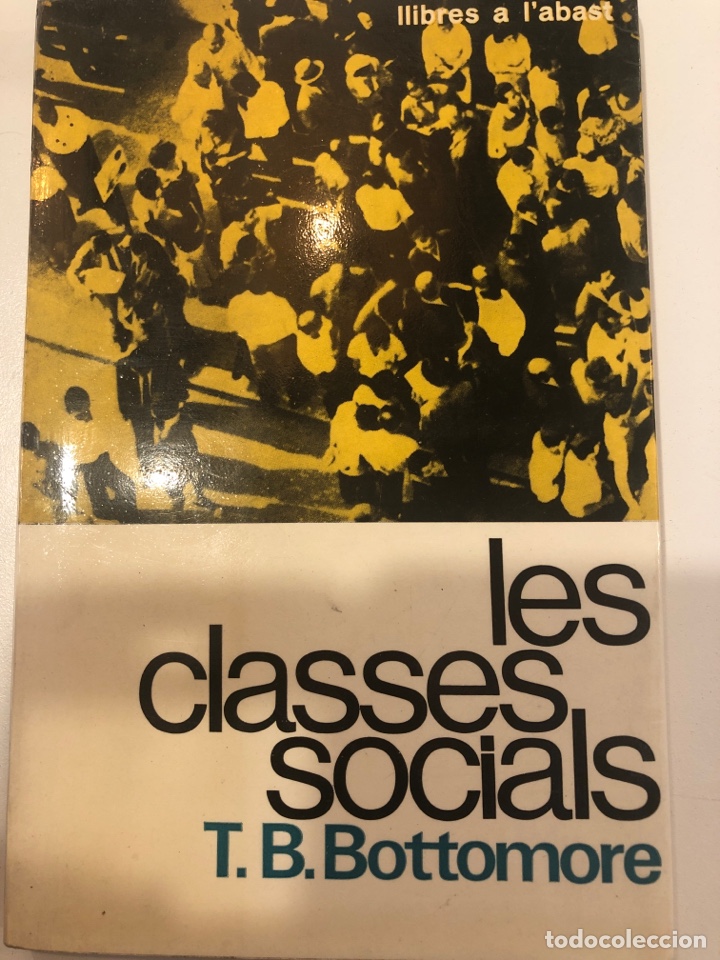 Libros de segunda mano: Les classes socials. T.B.Bottomore. Llibres a l&rsquo;abast - Foto 1