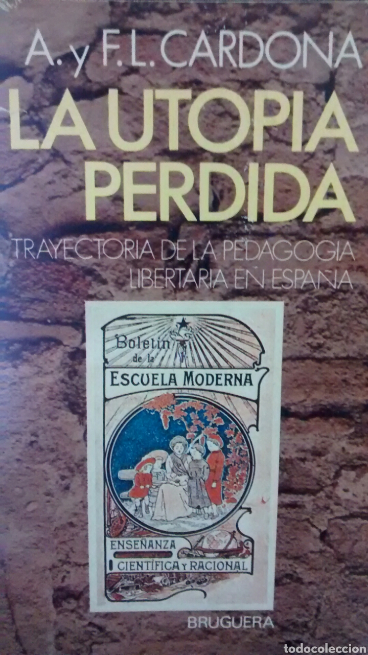 Libros de segunda mano: LA UTOPIA PERDIDA DE A Y F.L. CARDONA - Foto 1