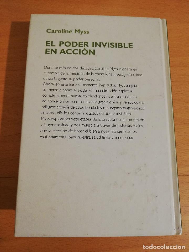 Libros de segunda mano: EL PODER INVISIBLE EN ACCI&Oacute;N (CAROLINE MYSS) - Foto 4