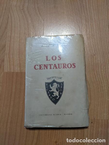 Libros de segunda mano: LOS CENTAUROS. RICARDO LEON - Foto 1