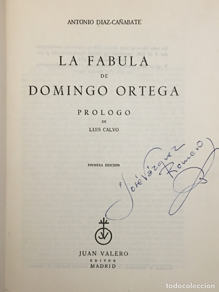 Libros de segunda mano: LA FABULA DE DOMINGO ORTEGA - ANTONIO D&Iacute;AZ CA&Ntilde;ABATE - PRIMERA EDICION - Foto 2