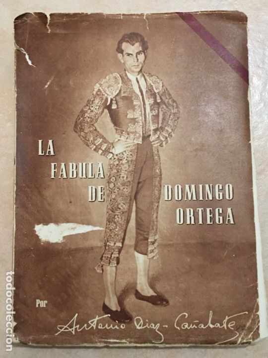 Libros de segunda mano: LA FABULA DE DOMINGO ORTEGA - ANTONIO D&Iacute;AZ CA&Ntilde;ABATE - PRIMERA EDICION - Foto 8