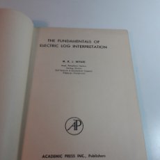 Libros de segunda mano: ELECTRIC LOG INTERPRETATION, M. R. J. WILLIE, INGLÉS 1954. LIBRO DE REFERENCIA. Lote 314992008