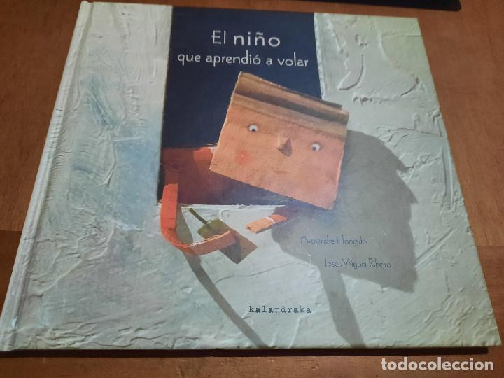Livros em segunda m&atilde;o: EL NI&Ntilde;O QUE APRENDI&Oacute; A VOLAR. ALEXANDRE HONRADO. JOSE MIGUEL RIBEIRO. LIBRO ILUSTRADO. E3 4