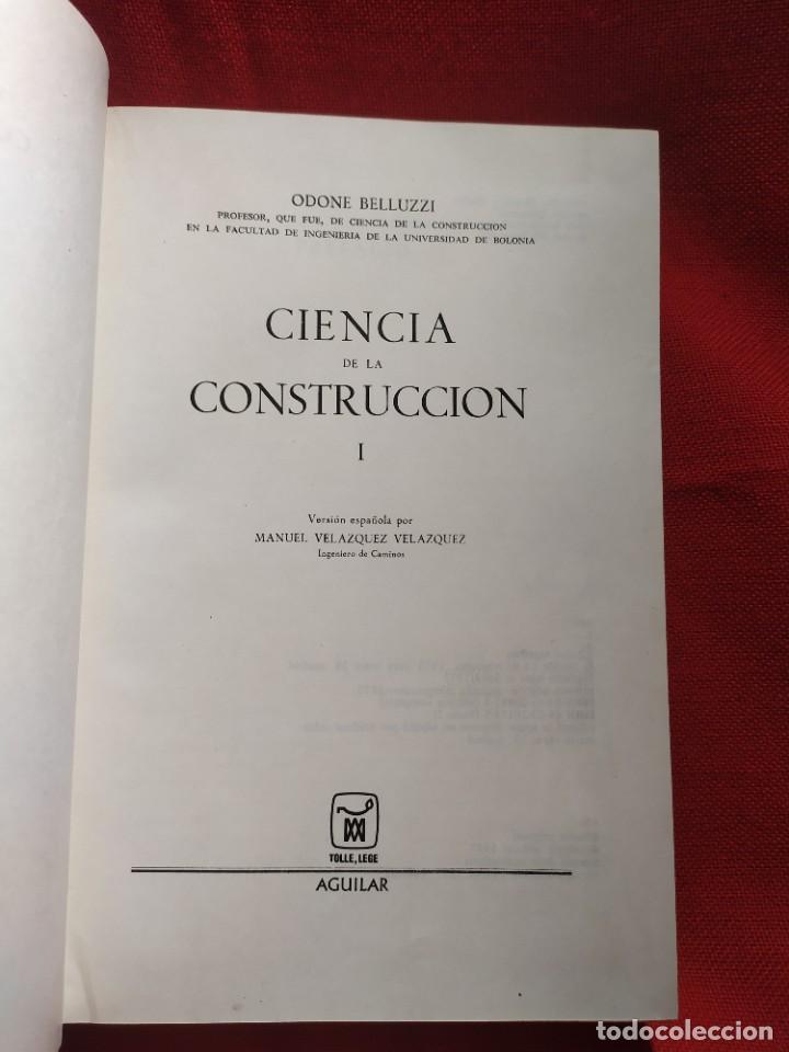 Libros de segunda mano: 1983. Ciencia de la construcci&oacute;n. Odone Belluzzi. - Foto 1