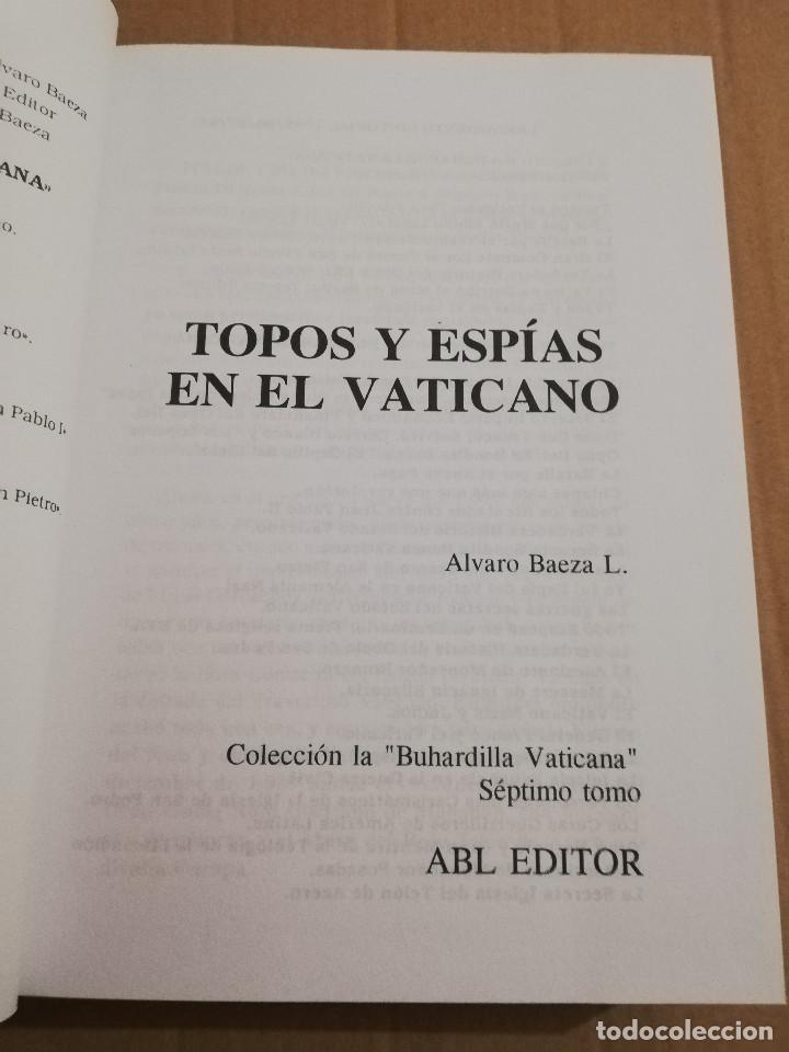 Libros de segunda mano: TOPOS Y ESP&Iacute;AS EN EL VATICANO (&Aacute;LVARO BAEZA L.) - Foto 2