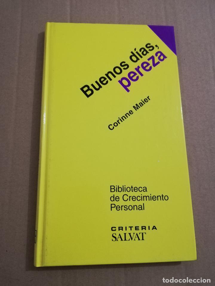 Libros de segunda mano: BUENOS D&Iacute;AS, PEREZA (CORINNE MAIER) - Foto 1