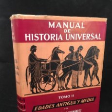 Libros de segunda mano: MANUAL DE HISTORIA UNIVERSAL. TOMO II. EDADES ANTIGUA Y MEDIA ESPASA-CALPE. AÑO 1958