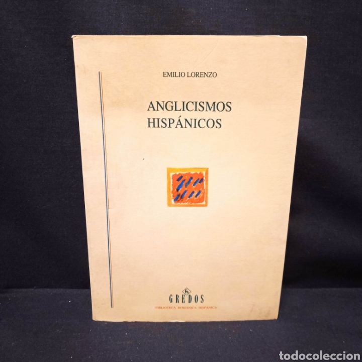 Libros de segunda mano: ANGLICISMOS HISP&Aacute;NICOS - EMILIO LORENZO - GREDOS 1996 - Foto 1
