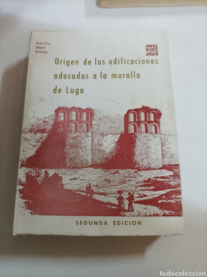 Libros de segunda mano: ORIGEN DE LAS EDIFICACIONES ADOSADAS A LA MURALLA DE LUGO. ADOLFO DE ABEL VILELA 2 EDICION.1974 - Foto 1