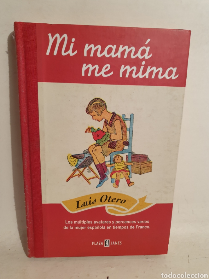 Libros de segunda mano: LUIS OTERO. MI MAMA ME MIMA. 1998. - Foto 1