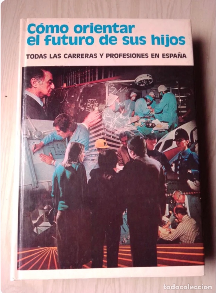 Libros de segunda mano: COMO ORIENTAR EL FUTURO DE SUS HIJOS - Foto 1