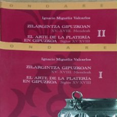 Libros de segunda mano: EL ARTE DE LA PLATERÍA EN GIPUZKOA. SIGLOS XV-XVIII. IGNACIO MIGUELIZ VALCARLOS. 2 TOMOS.. Lote 315560898