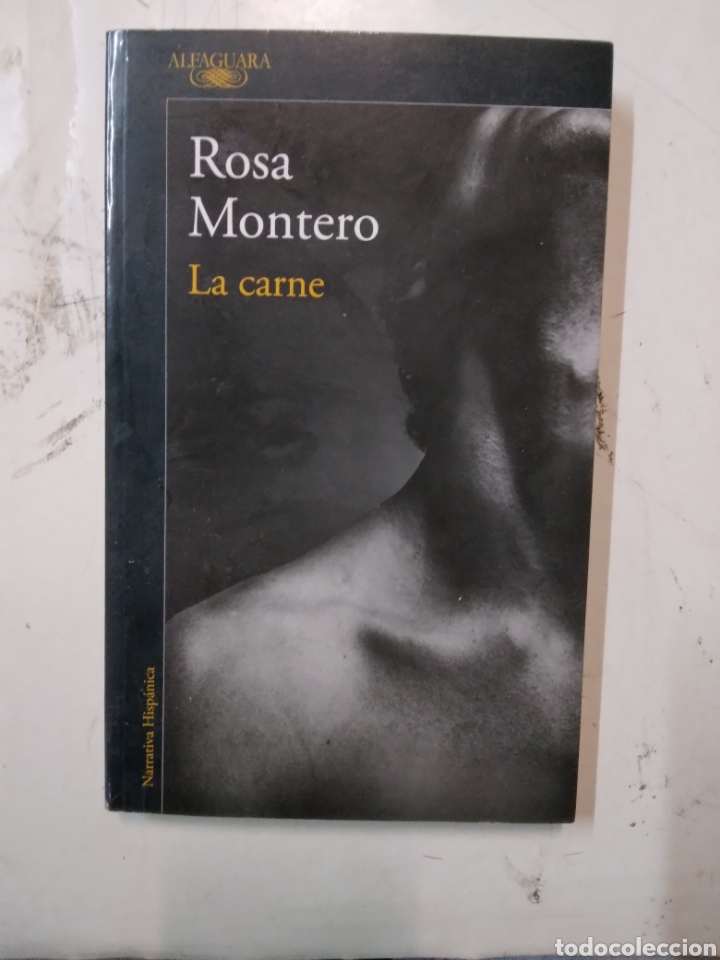 Libros de segunda mano: Rosa Montero, La.carne, Alfaguara - Foto 1