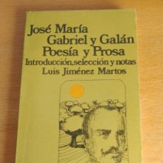 Libros de segunda mano: POESÍA Y PROSA - JOSE MARÍA GABRIEL Y GALÁN. Lote 315634658