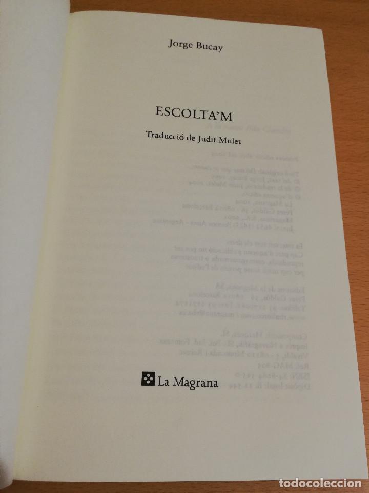 Libros de segunda mano: ESCOLTAM. ELS CONTES QUE EM VAN ENSENYAR A VIURE (JORGE BUCAY) - Foto 4