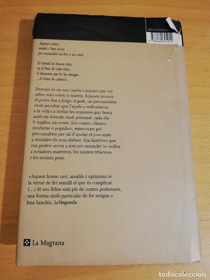 Libros de segunda mano: ESCOLTAM. ELS CONTES QUE EM VAN ENSENYAR A VIURE (JORGE BUCAY) - Foto 7
