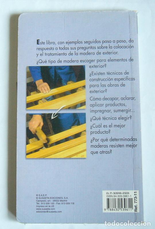 Libros de segunda mano: CONOCER Y TRATAR LA MADERA DE EXTERIOR - PHILIPPE BIERLING - Foto 4