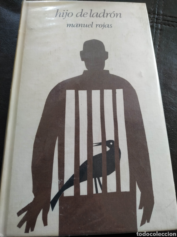 Libros de segunda mano: Libro hijo del ladr&oacute;n Manuel Rojas C&iacute;rculo de Lectores 1973 - Foto 1