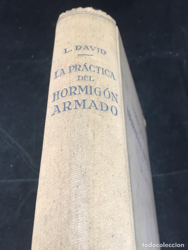 Libros de segunda mano: LA PRACTICA DEL HORMIGON ARMADO, DR. L. DAVID, Editorial Labor 1942 - Foto 3