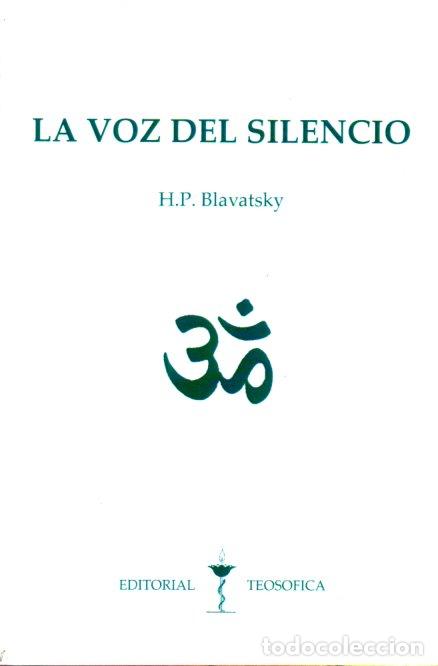 Libros de segunda mano: BLAVATSKY : LA VOZ DEL SILENCIO (TEOS&Oacute;FICA, 2011) - Foto 1