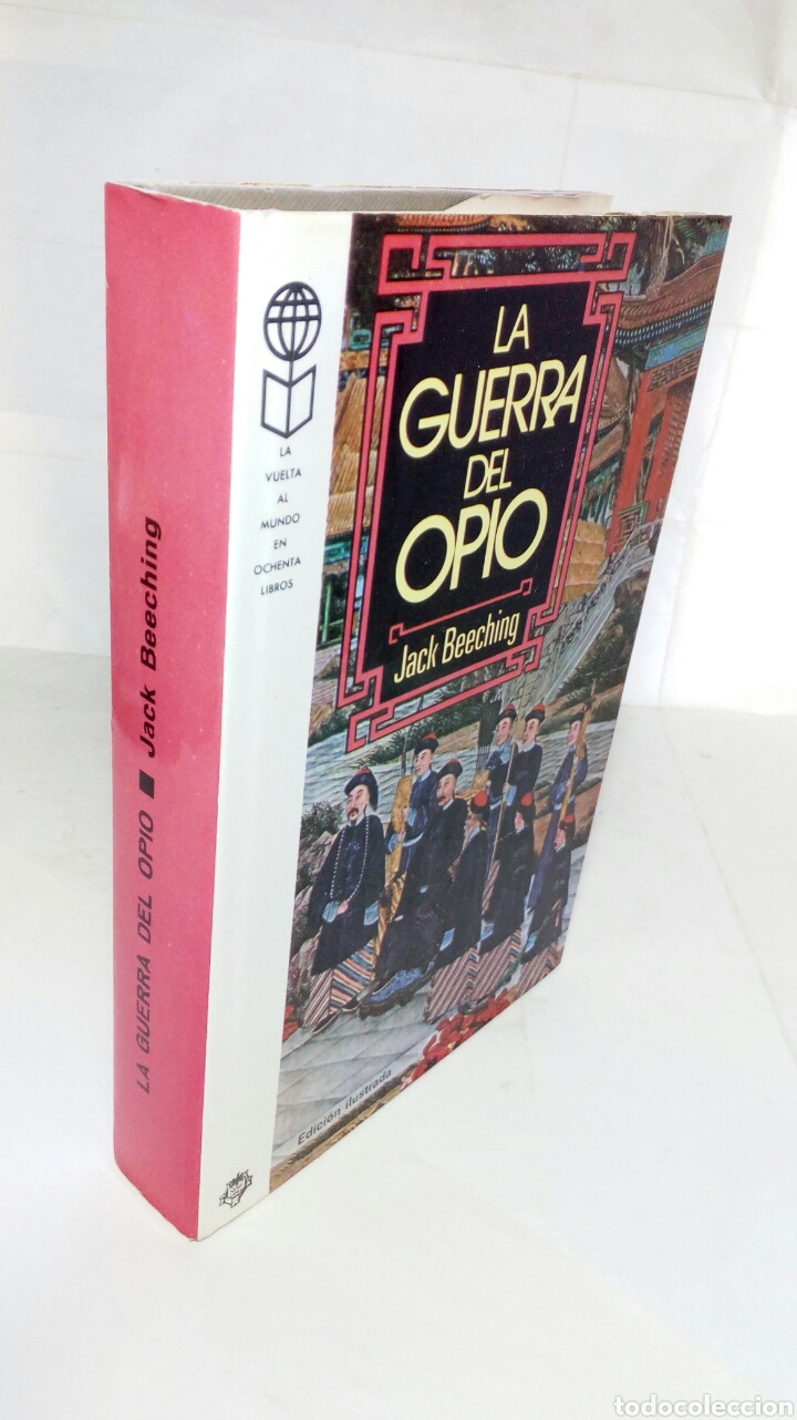 Libros de segunda mano: La guerra del Opio. Jack Beeching. - Foto 8