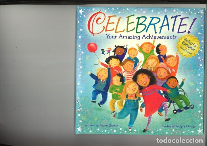 Libri di seconda mano: CELEBRATE!. YOUR AMAZING ACHIEVEMENTS. Joanne Barkan