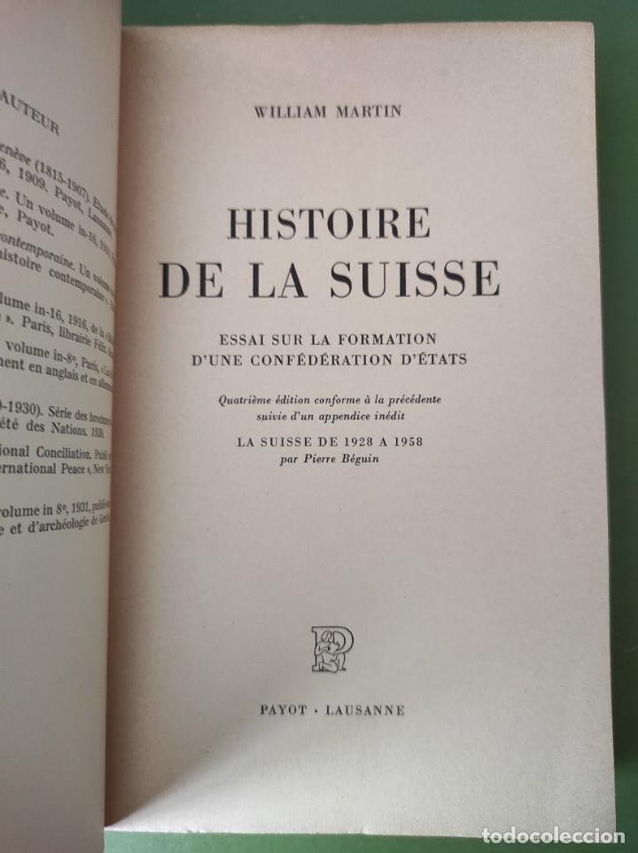Libros de segunda mano: HISTOIRE DE LA SUISSE - William Martin - Foto 2