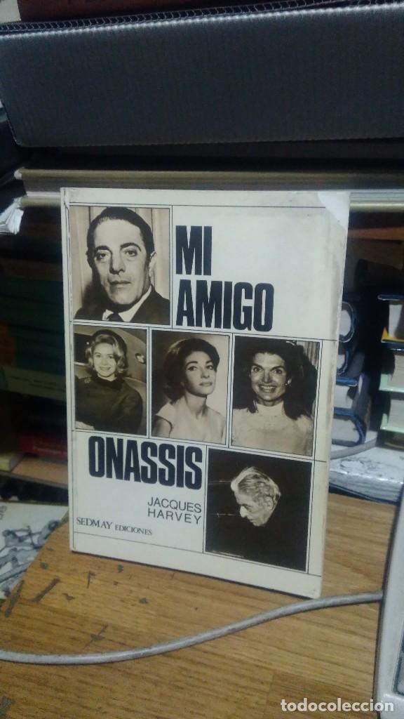 Libros de segunda mano: MI AMIGO ONASSIS, JACQUES HARVEY, ED. SEDMAY - Foto 1
