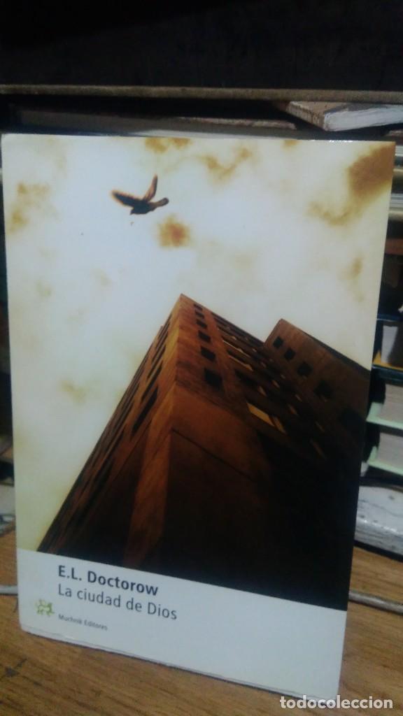 Libros de segunda mano: LA CIUDAD DE DIOS, E.L.DOSCTOROW, ED. MUCHNIK - Foto 1