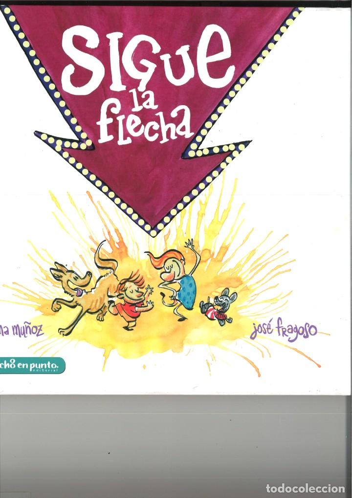 Libros de segunda mano: SIGUE LA FLECHA. Inma Mu&ntilde;oz y Jos&eacute; Fragoso - Foto 1