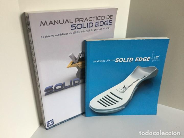 Libros de segunda mano: MANUAL PR&Aacute;CTICO DE SOLID EDGE. ASIER PINILLOS GORDON. MODELADO 3D CON SOLID EDGE. JUL D&Iacute;AZ OTERO. CD - Foto 1