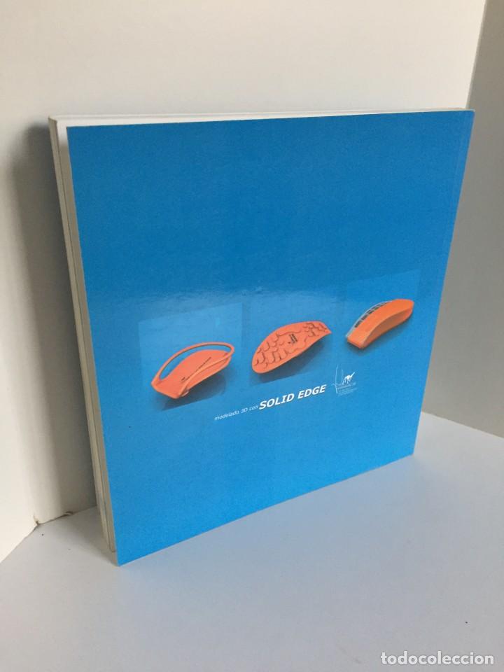 Libros de segunda mano: MANUAL PR&Aacute;CTICO DE SOLID EDGE. ASIER PINILLOS GORDON. MODELADO 3D CON SOLID EDGE. JUL D&Iacute;AZ OTERO. CD - Foto 3
