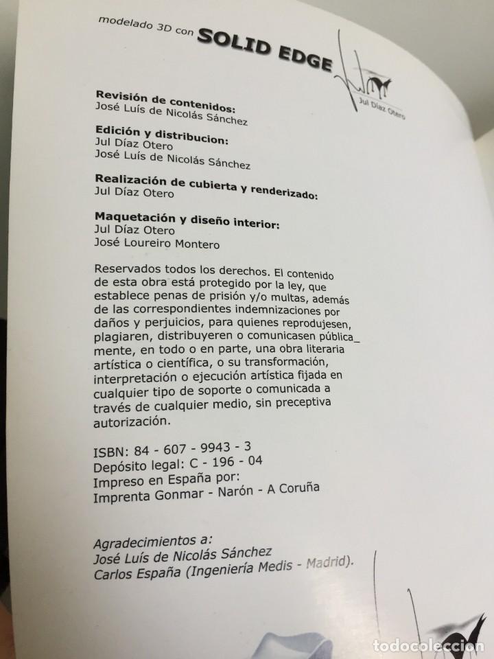 Libros de segunda mano: MANUAL PR&Aacute;CTICO DE SOLID EDGE. ASIER PINILLOS GORDON. MODELADO 3D CON SOLID EDGE. JUL D&Iacute;AZ OTERO. CD - Foto 7