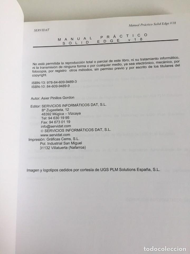 Libros de segunda mano: MANUAL PR&Aacute;CTICO DE SOLID EDGE. ASIER PINILLOS GORDON. MODELADO 3D CON SOLID EDGE. JUL D&Iacute;AZ OTERO. CD - Foto 20
