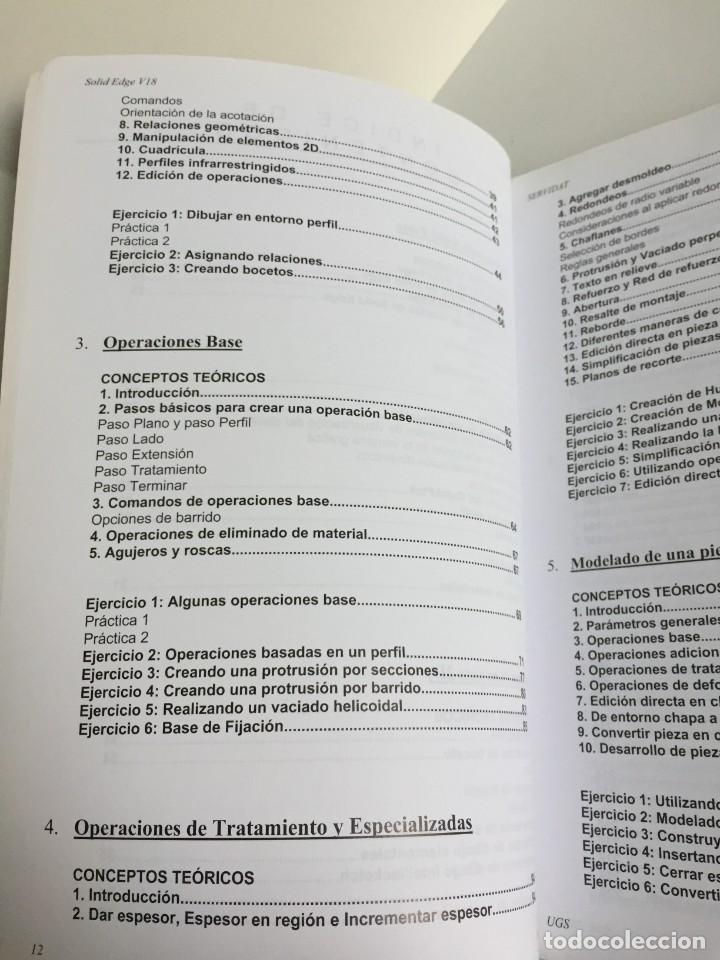 Libros de segunda mano: MANUAL PR&Aacute;CTICO DE SOLID EDGE. ASIER PINILLOS GORDON. MODELADO 3D CON SOLID EDGE. JUL D&Iacute;AZ OTERO. CD - Foto 22
