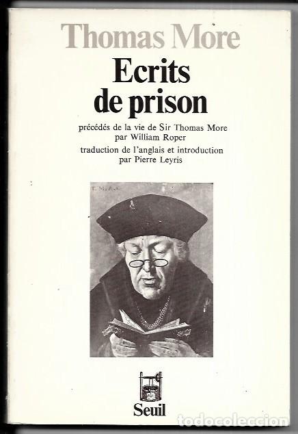 Libros de segunda mano: Thomas More . &Eacute;crits de prison - Foto 1