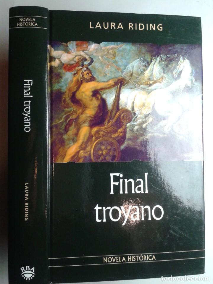 Libros de segunda mano: FINAL TROYANO 2001 LAURA RIDING 1&ordf; EDICI&Oacute;N RBA - Foto 1