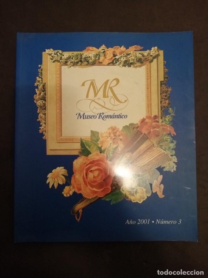 Libros de segunda mano: E2B1 REVISTA MUSEO ROM&Aacute;NTICO A&Ntilde;O 2001 N&Uacute;MERO 3 - Foto 1