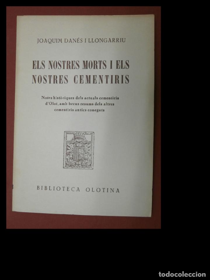 Second hand books: Els nostres morts i els nostres cementiris. Joaquim Dan&eacute;s i Llongarriu