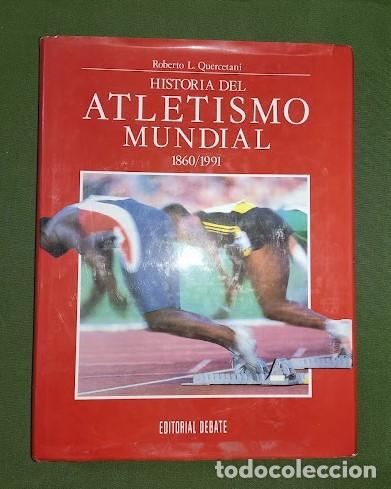 Livres d'occasion: HISTORIA DEL ATLETISMO MUNDIAL 1860-1991-ROBERTO L. QUERCETANI