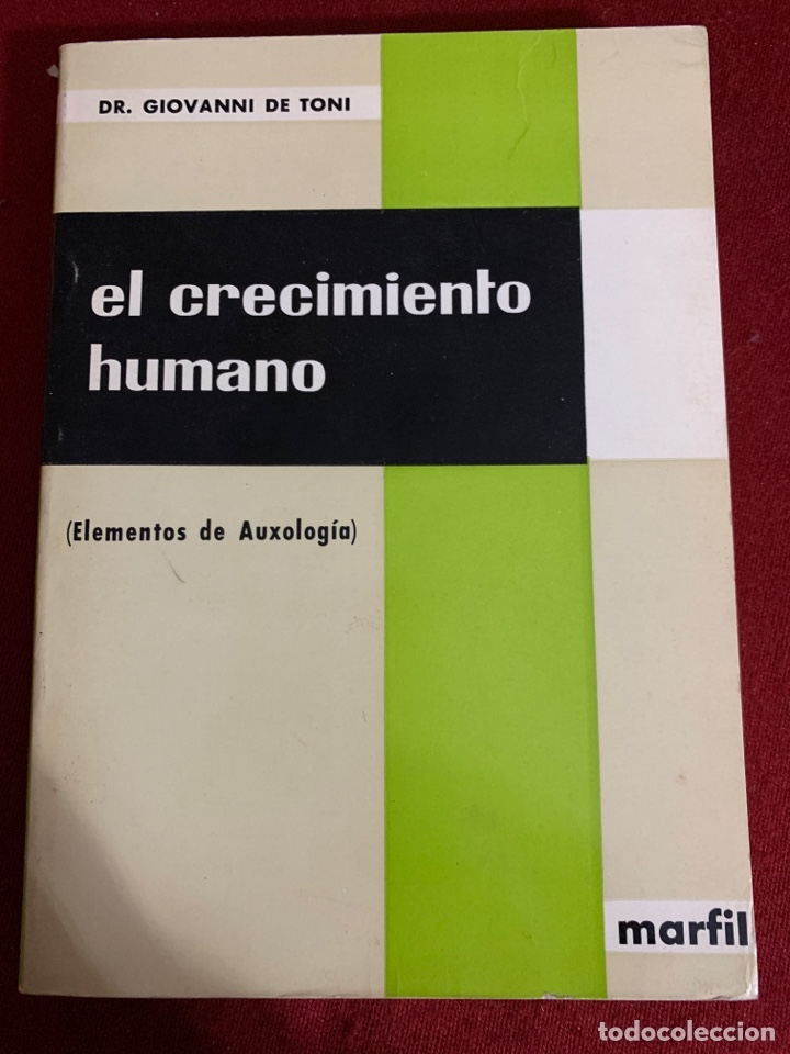 Second hand books: El crecimiento humano (elementos de Auxolog&iacute;a). Giovanni de Toni.