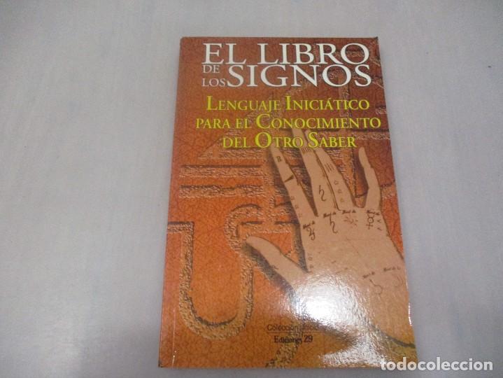 Libros de segunda mano: EL LIBRO DE LOS SIGNOS W10807 - Foto 1